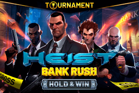 HEIST: BANK RUSH – HOLD & WIN